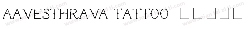 Aavesthrava Tattoo字体转换